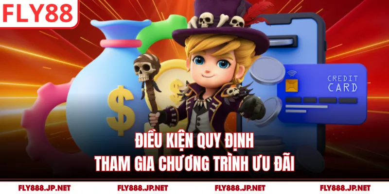 Điều kiện quy định tham gia chương trình ưu đãi